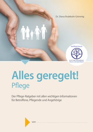 Alles geregelt - Pflege