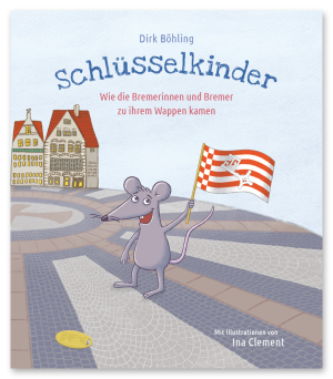 Schlüsselkinder - Bremer Kinderbuch