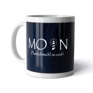 Kaffeebecher "Moin - Platt(dütsch) is cool!"