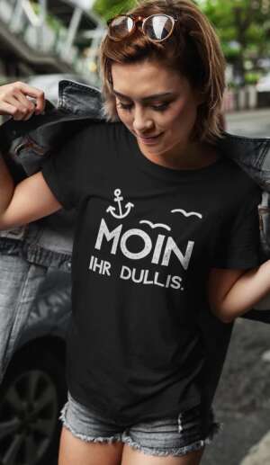 MOIN IHR DULLIS. - Ladies Premium Shirt