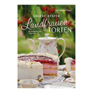 Unsere besten Landfrauen-Torten