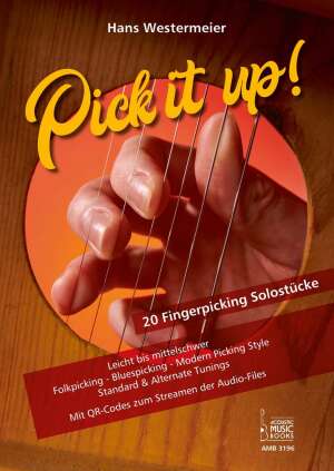 Pick it up! 20 Fingerpicking Solostücke